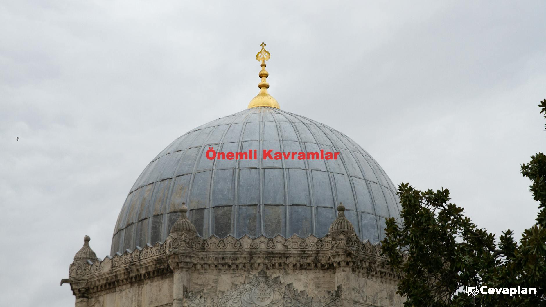 Önemli Kavramlar