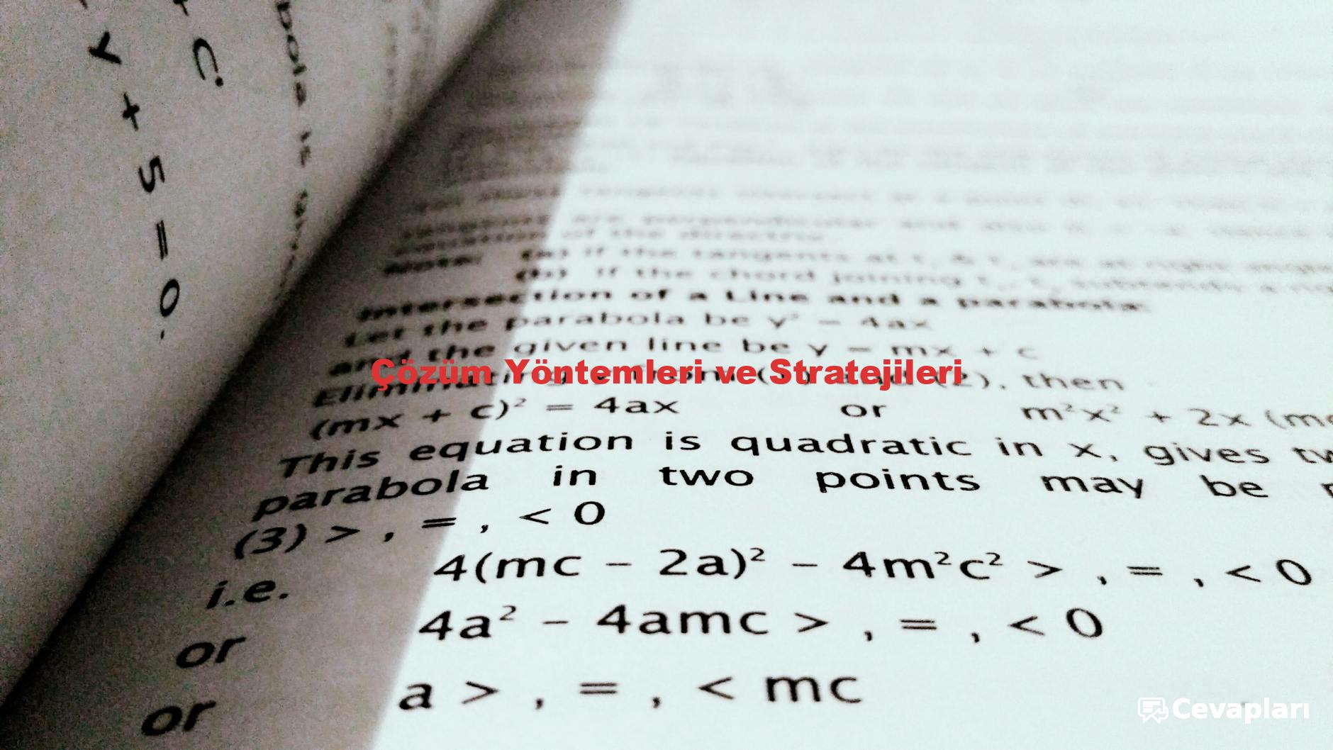 Çözüm Yöntemleri ve Stratejileri